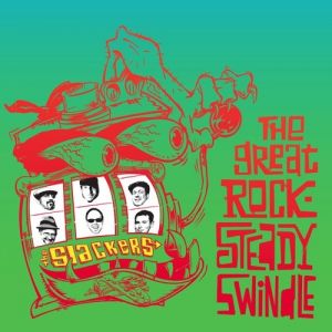 Album The Slackers - The Great Rocksteady Swindle