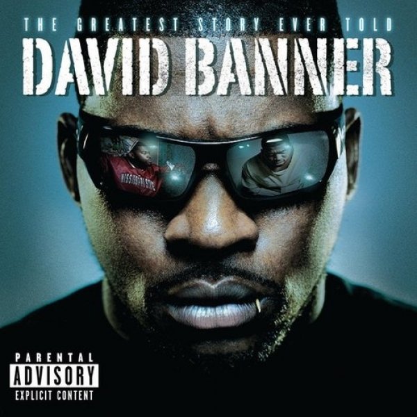 Album David Banner - The Greatest Story Ever Told