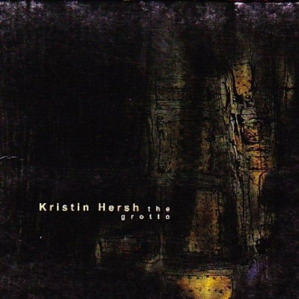 Album Kristin Hersh - The Grotto