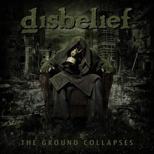 Album Disbelief - The Ground Collapses