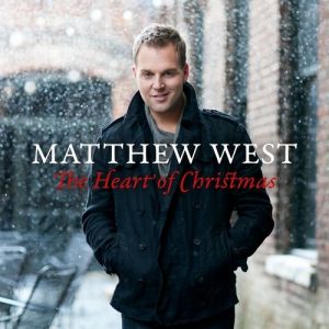 Matthew West The Heart of Christmas, 2011
