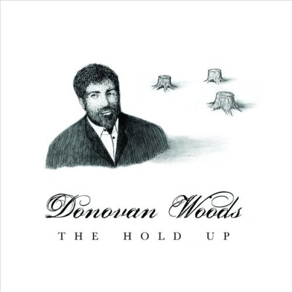 Album Donovan Woods - The Hold Up