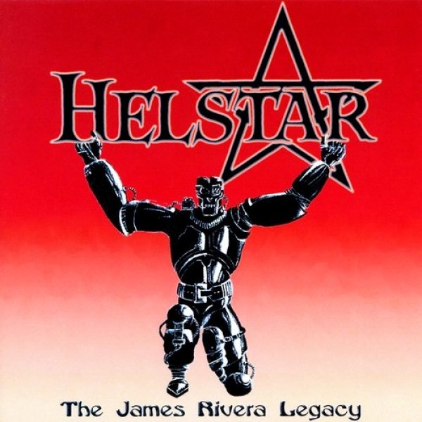 Album Helstar - The James Rivera Legacy