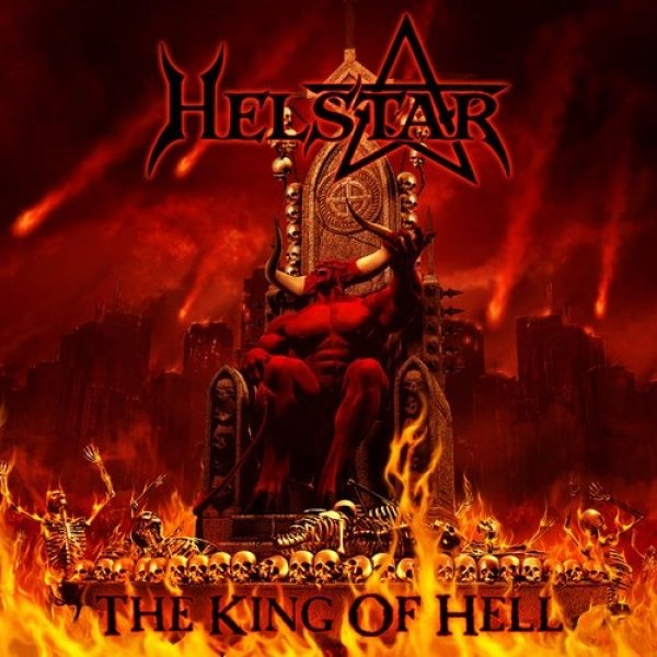 Helstar The King of Hell, 2008