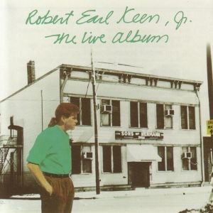 Album Robert Earl Keen - The Live Album