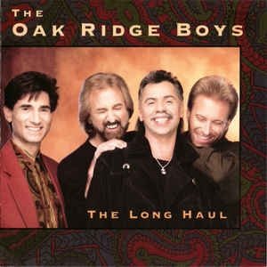 Album The Oak Ridge Boys - The Long Haul