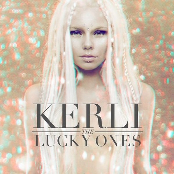 Kerli The Lucky Ones, 2012