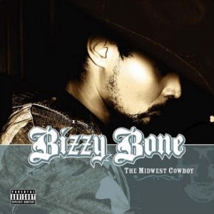 Album Bizzy Bone - The Midwest Cowboy
