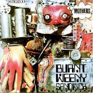Album The Mothers of Invention - Burnt Weeny Sandwich