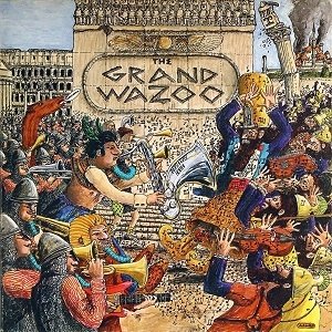 Album The Mothers of Invention - The Grand Wazoo