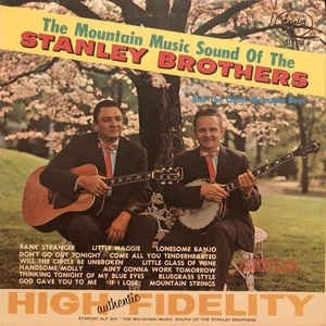 The Mountain Music Sound of the Stanley Brothers Album 