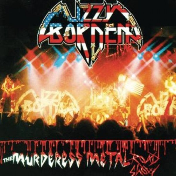 Album Lizzy Borden - The Murderess Metal Road Show