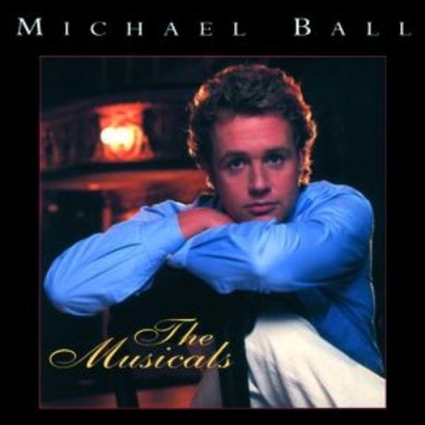 Album Michael Ball - The Musicals