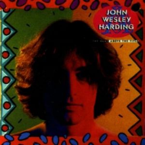 Album John Wesley Harding - The Name Above the Title