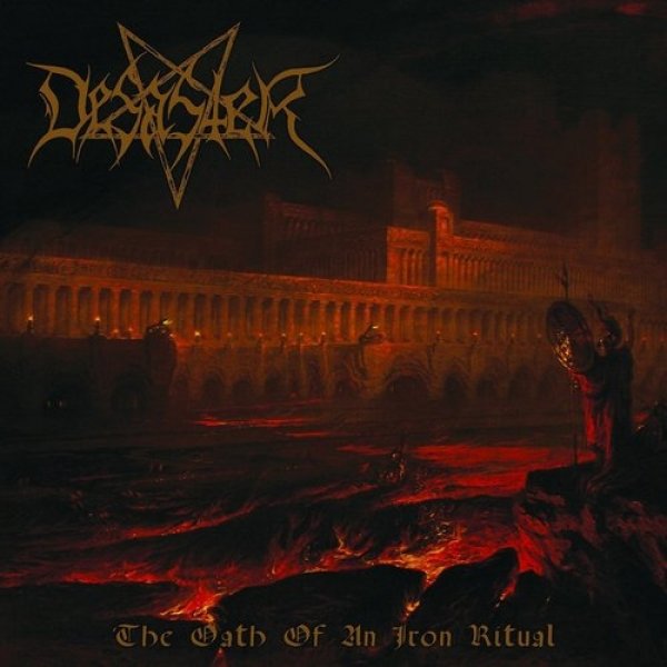 Album Desaster - The Oath of an Iron Ritual