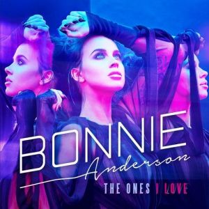 Album Bonnie Anderson - The Ones I Love