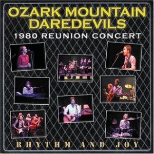 The Ozark Mountain Daredevils Rhythm And Joy, 2006
