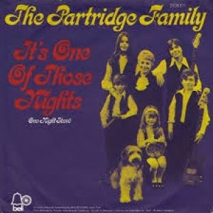 The Partridge Family It's One of Those Nights (Yes Love), 1972