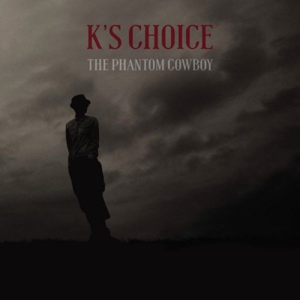 Album The Phantom Cowboy - K's Choice