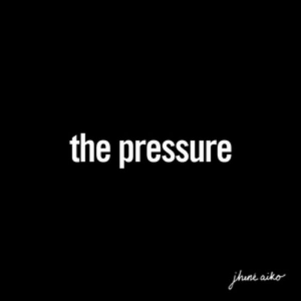 Album Jhené Aiko - The Pressure