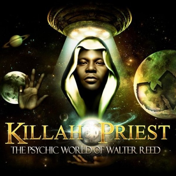 Album Killah Priest - The Psychic World of Walter Reed