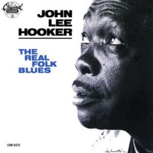 John Lee Hooker The Real Folk Blues, 1966