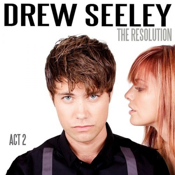 Album Drew Seeley - The Resolution - Act 2