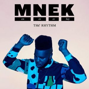 MNEK The Rhythm, 2015