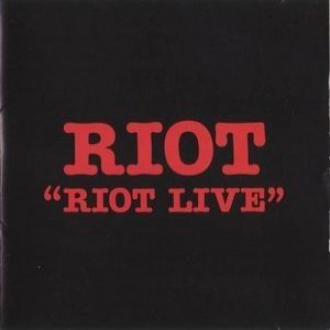 Album The Riot - Riot Live