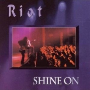 Album The Riot - Shine On