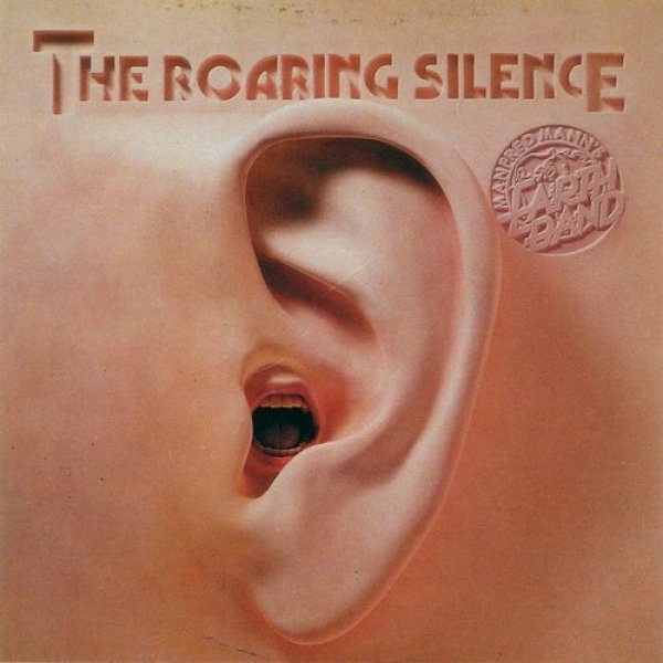 Manfred Mann's Earth Band The Roaring Silence, 1976