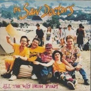Album The Saw Doctors - All the Way from Tuam