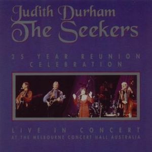 Album 25 Year Reunion Celebration - The Seekers