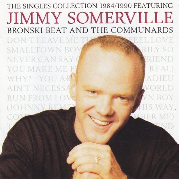 Album Jimmy Somerville - The Singles Collection 1984/1990