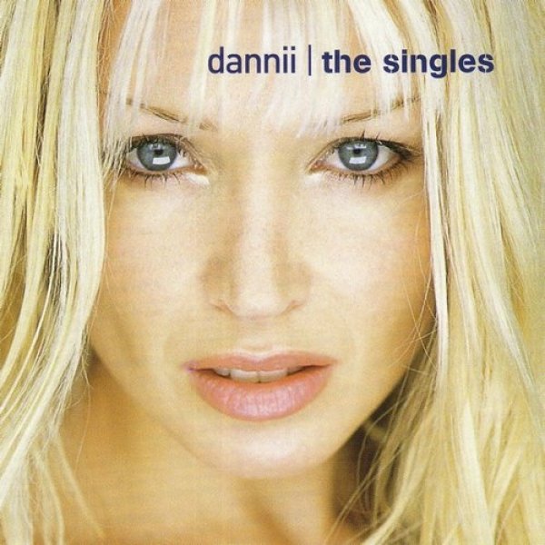 Album Dannii Minogue - The Singles