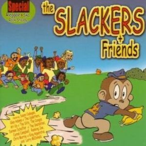 Album The Slackers - The Slackers and Friends