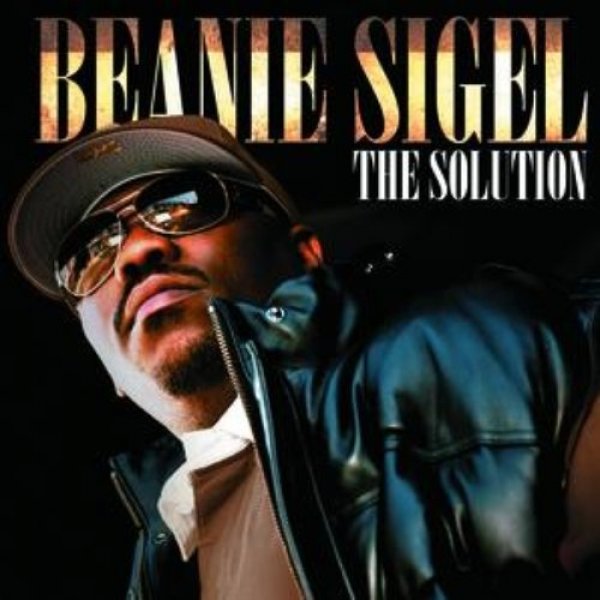 Album Beanie Sigel - The Solution