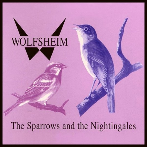 Album Wolfsheim - The Sparrows and The Nightingales