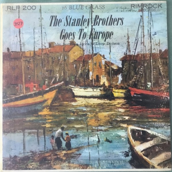Album The Stanley Brothers - The Stanley Brothers Goes to Europe