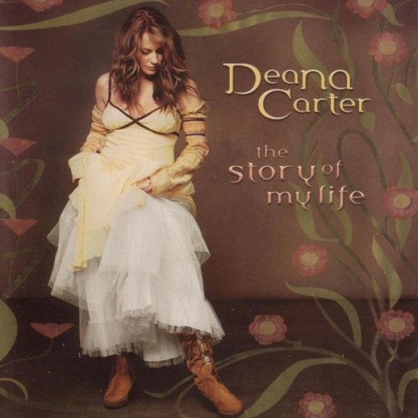 Album Deana Carter - The Story of My Life