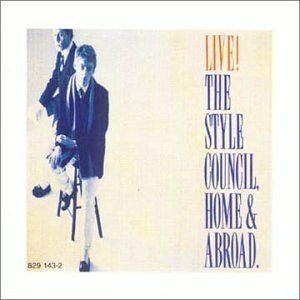 Album The Style Council - Home and Abroad