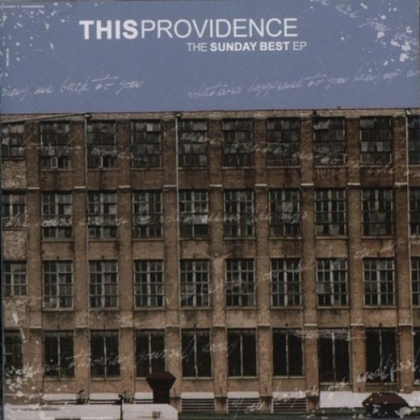 This Providence The Sunday Best, 2004