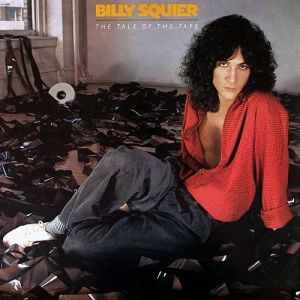 Album Billy Squier - The Tale of the Tape