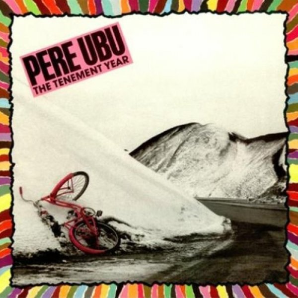 Album Pere Ubu - The Tenement Year