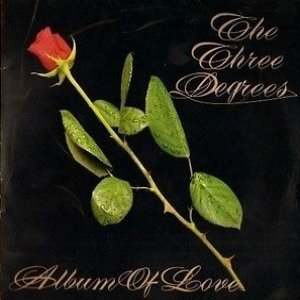 Album The Three Degrees - Album of Love