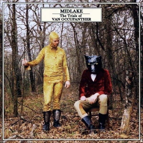 Album Midlake - The Trials of Van Occupanther