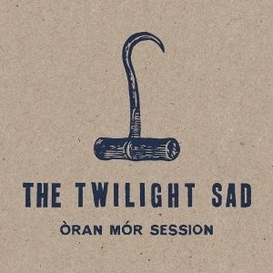 The Twilight Sad Òran Mór Session, 2015