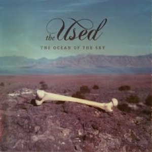 Album The Used - The Ocean of the Sky