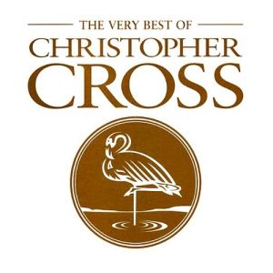 The Very Best of Christopher Cross Album 