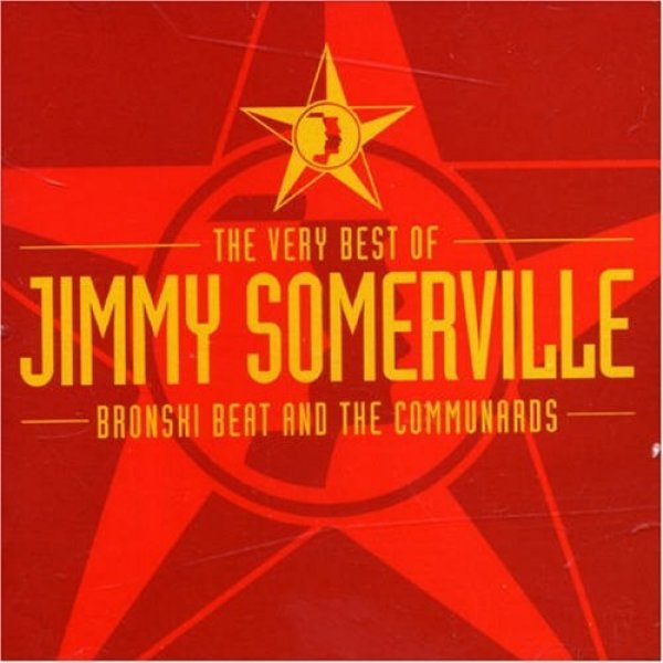 Album Jimmy Somerville - The Very Best of Jimmy Somerville, Bronski Beat and The Communards